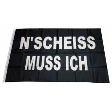 N Scheiss muss ich Fahne 90 x 150 cm