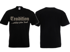 T-Shirt - Tradition schlägt jeden Trend - klassisch - Motiv 2